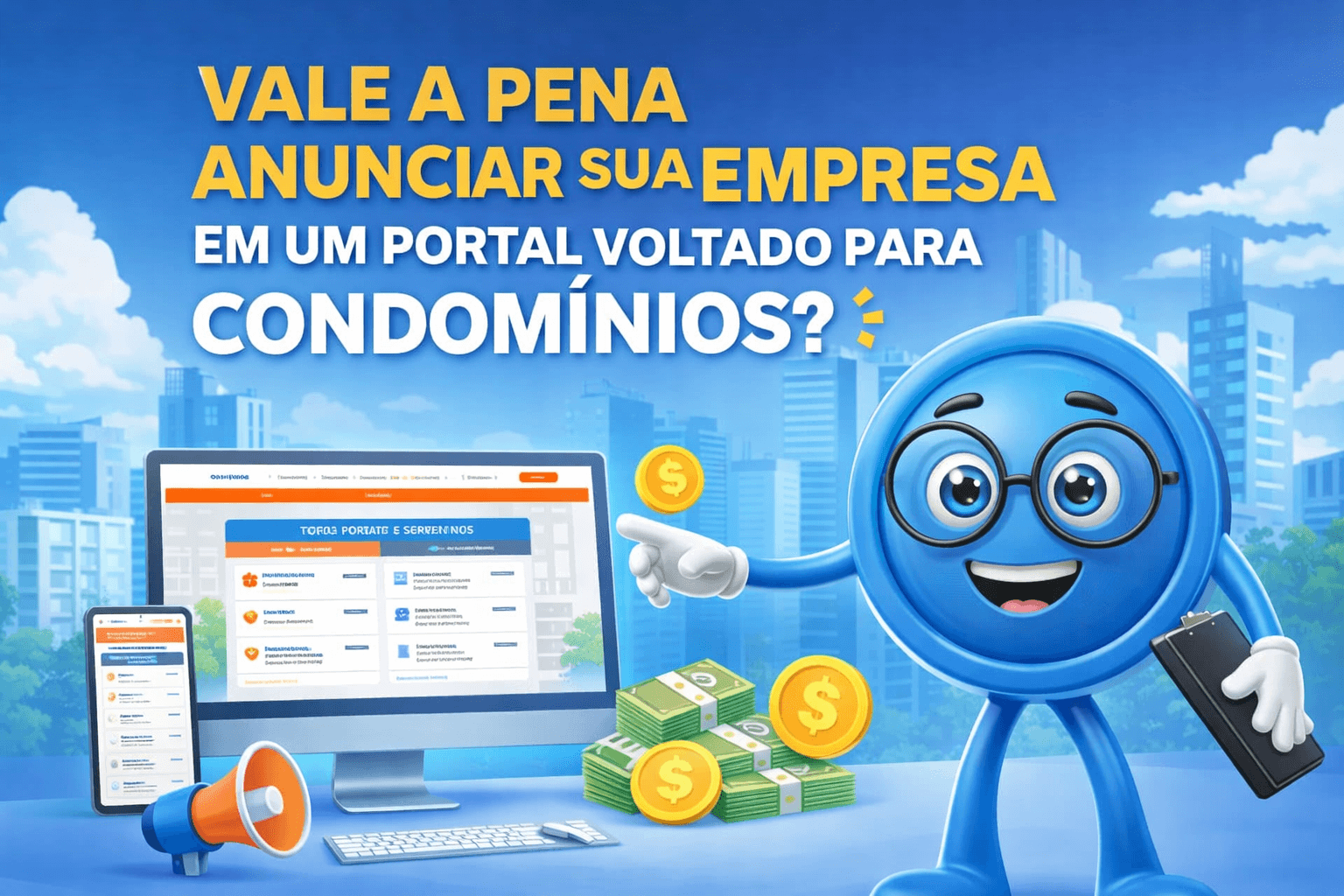 Vale a pena anunciar sua empresa em um portal voltado para condomínios?